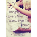 12 Things Every Man Wants From The Woman He Loves: Secrets Men Want Their Woman To Know But Don't Know How To Tell Her - Paperback