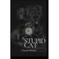 Stupid Cat - Paperback
