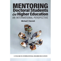 Mentoring Doctoral Students in Higher Education: An International Perspective - Hardcover