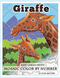 Giraffe Large Print Mosaic Color By Number: Coloring Book for Adults For Stress Relief and Relaxation - Paperback