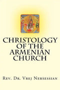 Christology of the Armenian Church - Paperback
