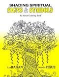 Shading Spiritual Signs & Symbols: An Adult Coloring Book - Paperback