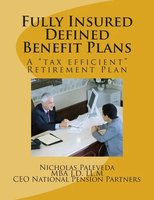 Fully Insured Defined Benefit Plans - Paperback