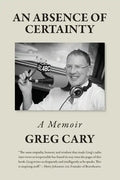 An Absence of Certainty - Paperback