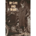 My Life and Work - Hardcover