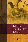 Tang Dynasty Tales: A Guided Reader - Hardcover