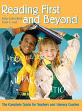Reading First and Beyond: The Complete Guide for Teachers and Literacy Coaches - Hardcover