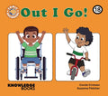 Out I Go!: Book 18 - Paperback