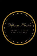 Nipsey Hussle: August 15, 1985 to March 31, 2019 - Paperback