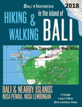 Hiking & Walking in the Island of Bali Complete Topographic Map Atlas Bali Indonesia 1: 75000 Bali & Nearby Islands Nusa Penida, Nusa Lembongan: Trave - Paperback