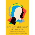 Diversity Leadership in Education: Embedding Practices of Social Justice - Paperback