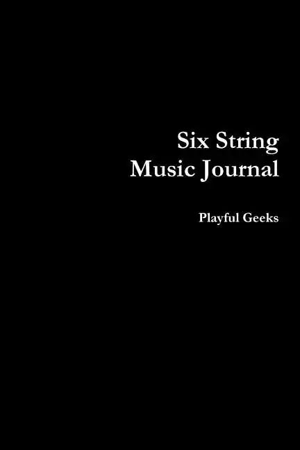 Six String Music Journal - Paperback