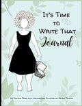 Time to Write That Journal - Paperback