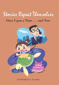 Stories Repeat Themselves: Once Upon a Time...And Now - Hardcover