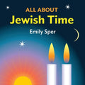 All About Jewish Time - Paperback