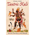 Tantric Kali: Secret Practices and Rituals - Paperback