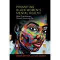 Promoting Black Women's Mental Health - Hardcover