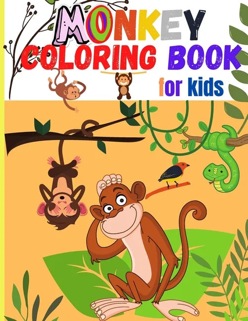 Monkey Coloring Book for Kids: Amazing Coloring Images Of Cute Monkey Children Activity Book For Boys & Girls Ages 4-8 - Paperback