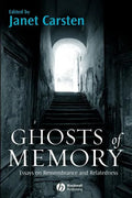Ghosts of Memory: Essays on Remembrance and Relatedness - Paperback