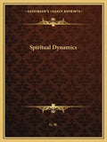 Spiritual Dynamics - Paperback