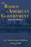 The Basics of American Government: Fourth Edition - Paperback