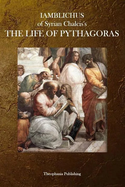 The Life of Pythagoras - Paperback