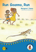 Run Goanna, Run - Paperback