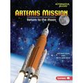 Artemis Mission: Return to the Moon - Paperback