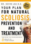 Your Plan for Natural Scoliosis Prevention and Treatment: Health In Your Hands (Second Edition) - Paperback