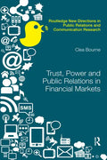 Trust, Power and Public Relations in Financial Markets - Paperback