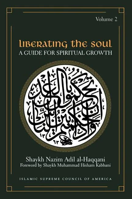 Liberating the Soul: A Guide for Spiritual Growth, Volume Two - Paperback