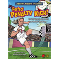 Perfect Penalty Kick! - Paperback