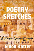 Poetry Sketches: A Peace Corps Memoir - Paperback