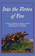 Into the Vortex of Fire: A Story of Honor, Valor, Courage, Sacrifice, and Remembrance - Hardcover