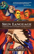 Sign Language: A Look at the Historic and Prophetic Landscape of America - Paperback