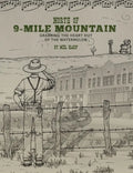North of 9-Mile Mountain: Grabbing the Heart Out of the Watermelon - Paperback