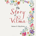 The Story of Vilma - Paperback