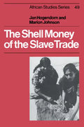 The Shell Money of the Slave Trade - Paperback