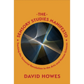 The Sensory Studies Manifesto: Tracking the Sensorial Revolution in the Arts and Human Sciences - Paperback
