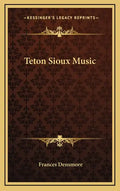 Teton Sioux Music - Hardcover