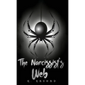 The Narcissist's Web - Hardcover