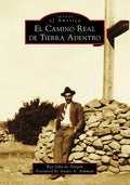 El Camino Real de Tierra Adentro - Paperback