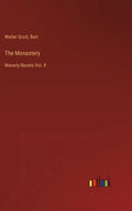 The Monastery: Waverly Novels Vol. X - Hardcover