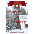 Christmas in Evergreen: Heart of Evergreen - Paperback
