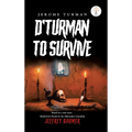 D'Turman To Survive: Jeffrey Dahmer - Hardcover