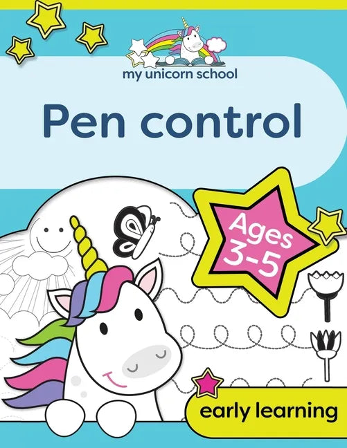 My Unicorn School Pen Control Age 3-5: Fun unicorn tracing activity book - Paperback
