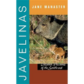 Javelinas: Collared Peccaries of the Southwest - Paperback
