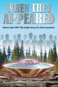 When They Appeared: Falcon Lake 1967: The inside story of a close encounter - Paperback