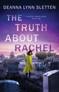 The Truth About Rachel: A Rachel Emery Novel, Book One - Paperback