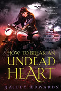 How to Break an Undead Heart - Paperback